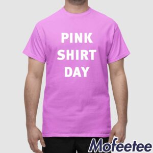 Pink Shirt Day Shirt 1