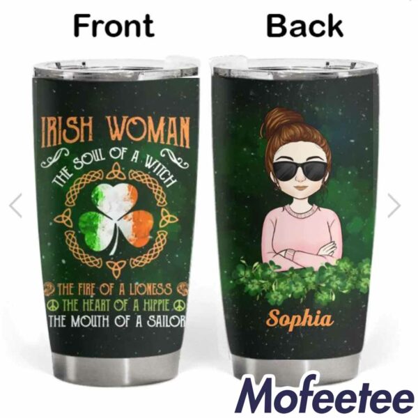 St Patrick’s Day Irish Woman The Soul Of A Witch Sophia Tumbler