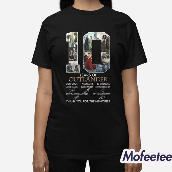 10 Years Of 2014-2024 7 Seasons 83 Episodes Outlander Thank You For The Memories Shirt