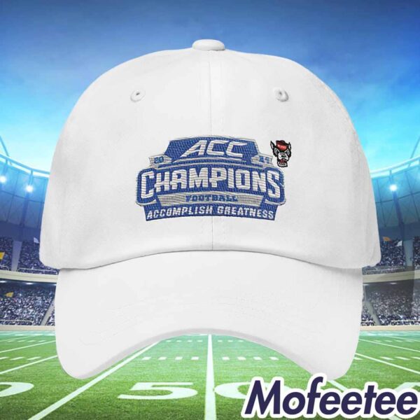 2024 ACC Champions Accomplish Greatness Nc State Wolfpack Hat