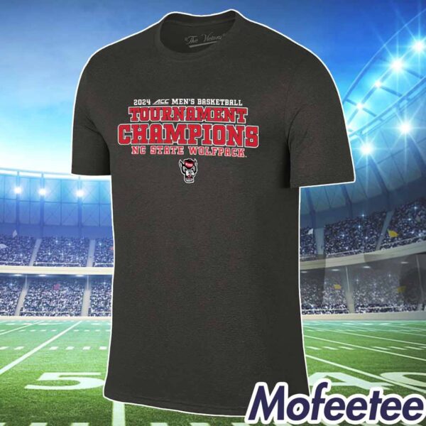 2024 ACC NC State Wolfpack Tournament Champions Shirt