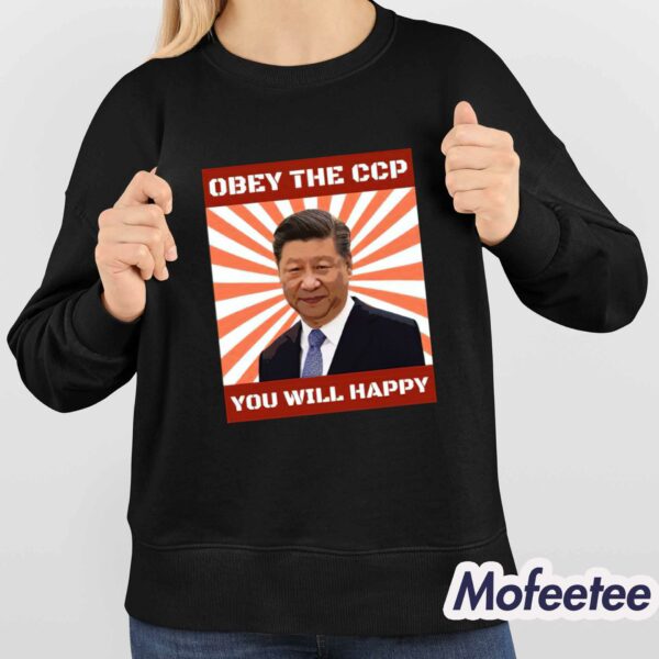Brendan Kavanagh Obey The Ccp You Will Happy Shirt