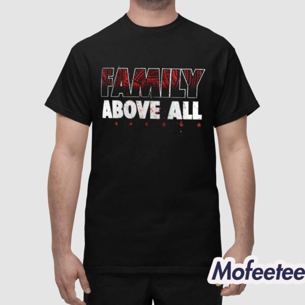 Family Above All Roman Reigns Shirt