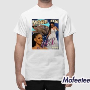 Joe Budden More On Mel Shirt 1