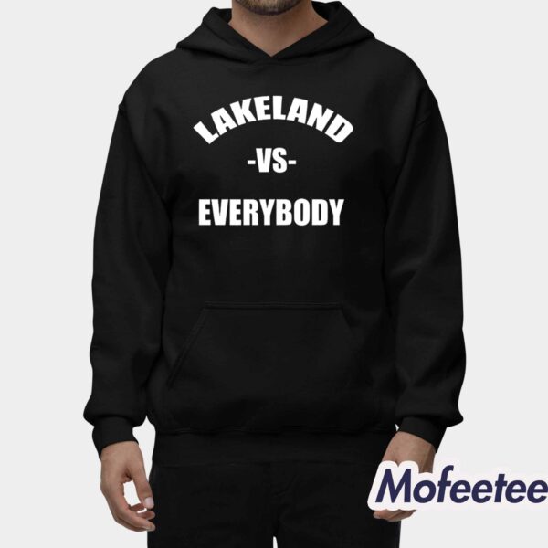 Lakeland Vs Everybody Shirt