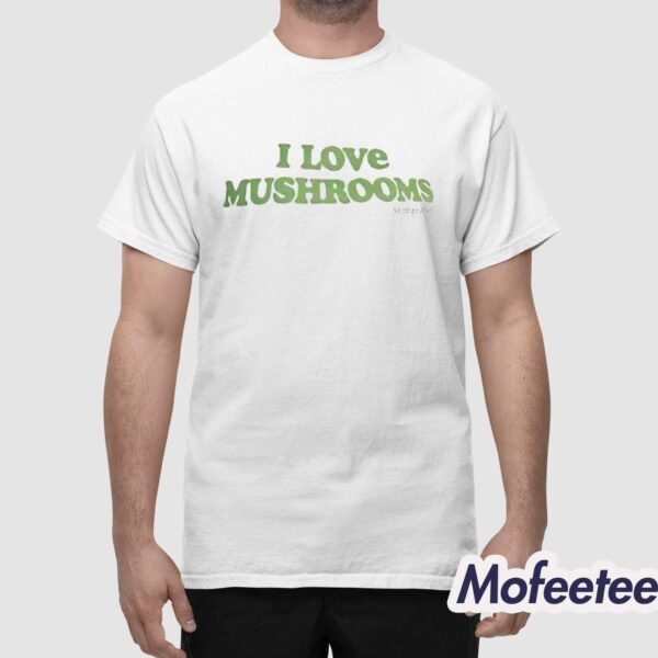 Rita Ora I Love Mushrooms Shirt