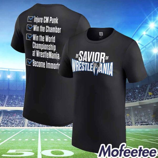 Savior Of Wrestlemania Shirt