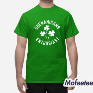 Shenanigan Enthusiast St Patricks Day Shirt 1