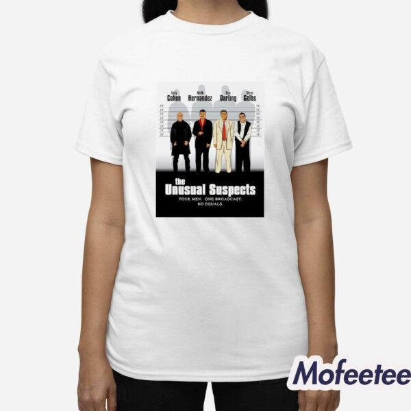The Unusual Suspects Four Men One Broadcast No Equals Shirt