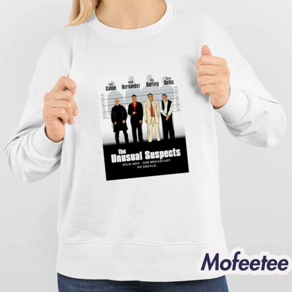 The Unusual Suspects Four Men One Broadcast No Equals Shirt