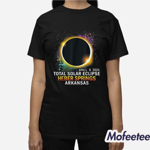 Total Solar Eclipse Heber Springs Arkansas April 8 2024 Shirt