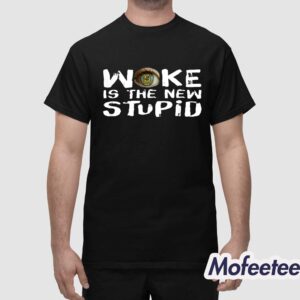 Woke Is The New Stupid Shirt 1