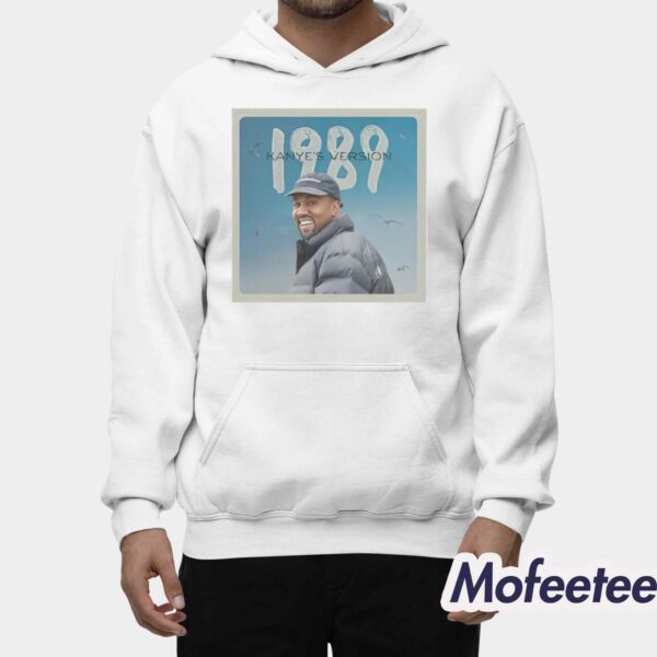 1989 Kanye’s Version Shirt