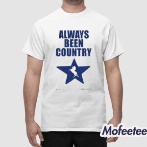 Beyonce Always Been Country Shirt 1