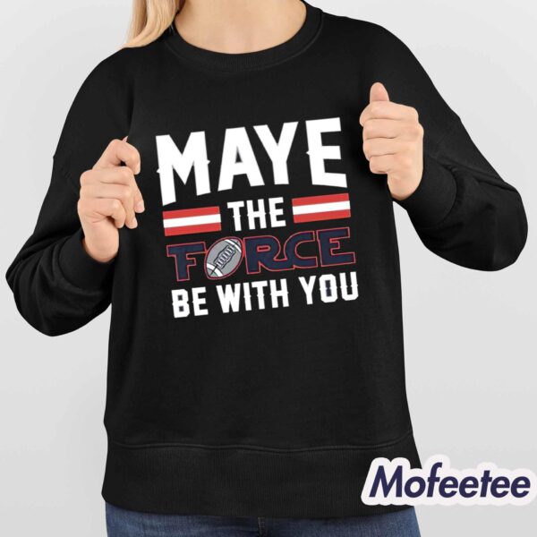 Dave Portnoy Maye The Force Be With You Shirt