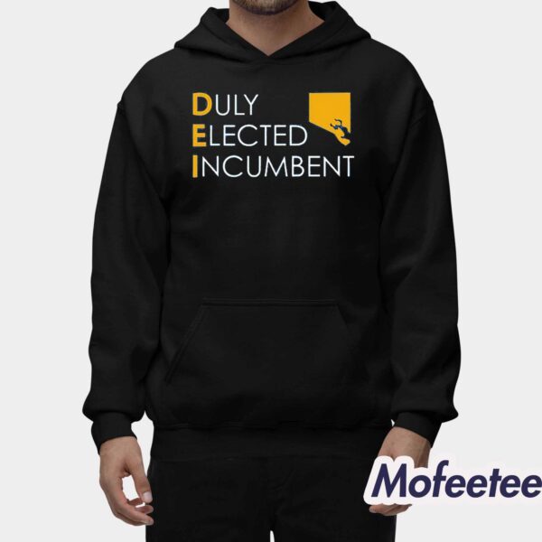 Duly Elected Incumbent M Scott Dei Hoodie