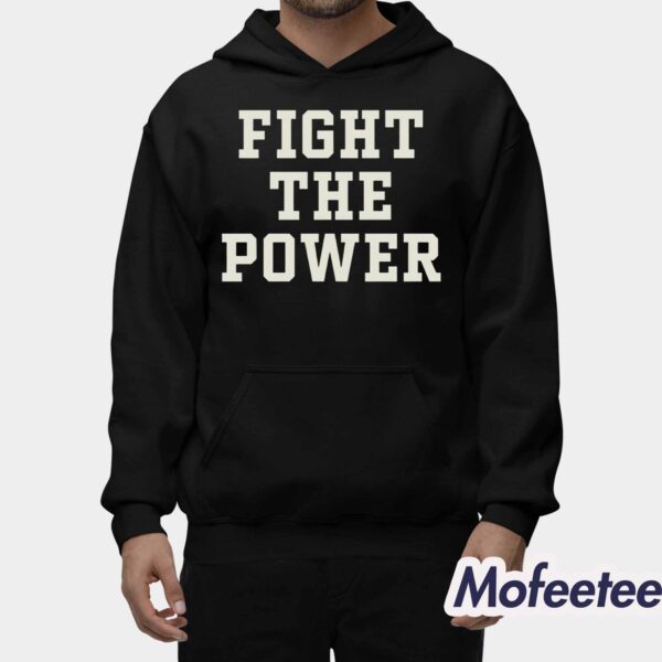 Fight The Power Text Shirt