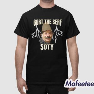 Gort The Serf Soty Shirt 1