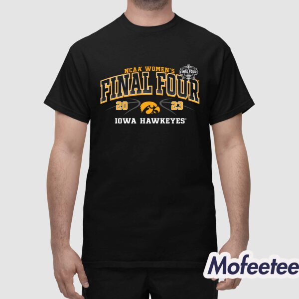 Hawkeyes 2023 Women’s Basketball Final Four Shirt