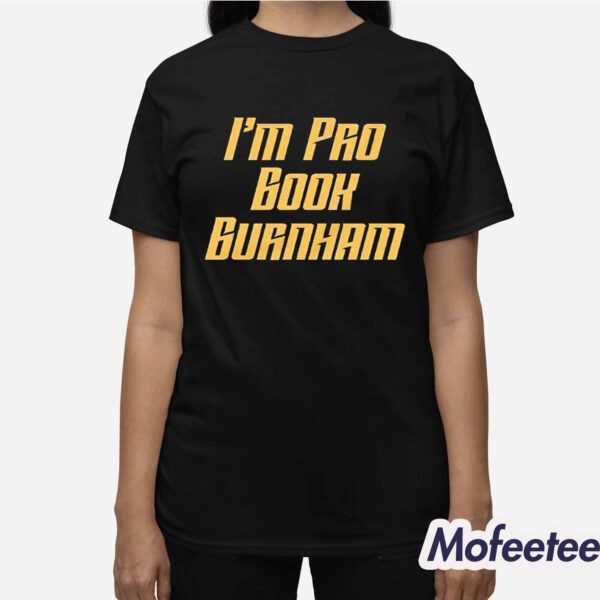 I’m Pro Book Burnham Shirt