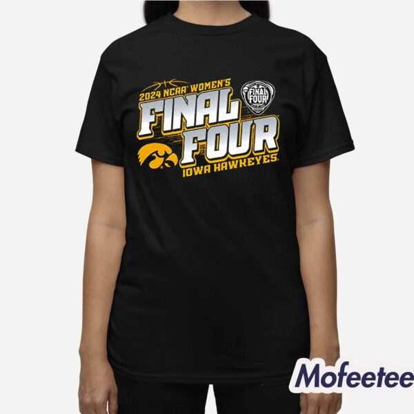 Iowa 2024 Women’s Final Four Shirt
