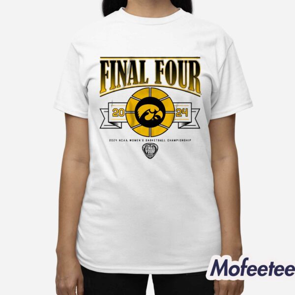 Iowa Women’s Basketball 2024 Final Four Shirt