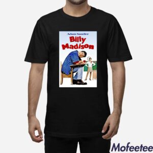 Justin Boldaji Adam Sandler Billy Madison Poster Shirt 1