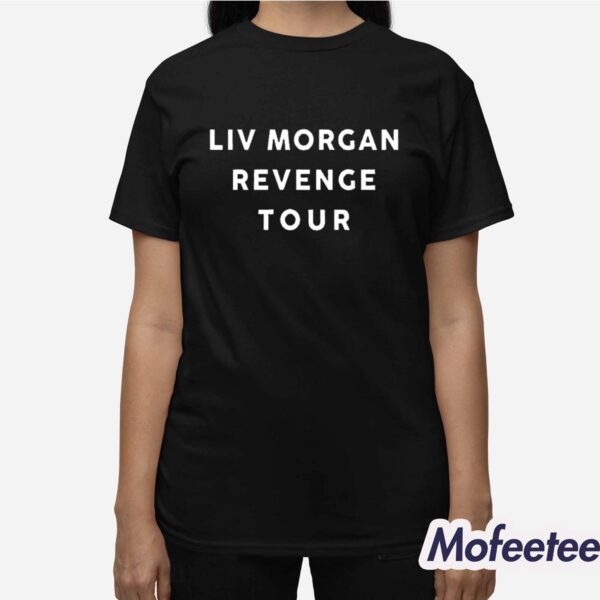 Liv Morgan Revenge Tour Shirt