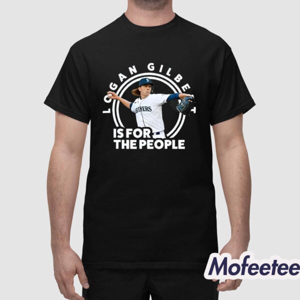 Logan Gilbert Is For The People Shirt