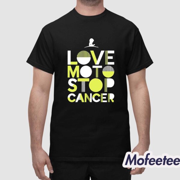 Love Moto Stop Cancer Shirt