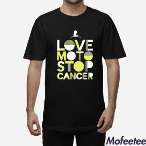 Love Moto Stop Cancer Shirt Hoodie 1