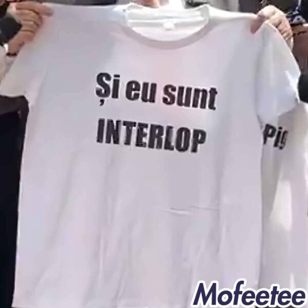 Nicusor Dan Si Eu Sunt Interlop Shirt