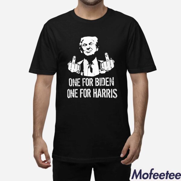 One For Biden One For Harris Trump Shirt