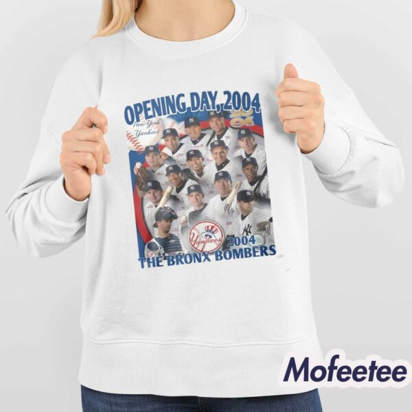 Opening Day 2004 The Bronx Bombers Shirt