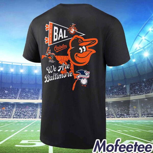 Orioles We Are Baltimore Split Zone Shirt