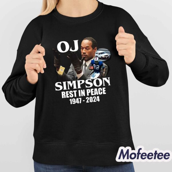 Rip Oj Simpson 1947-2024 Shirt