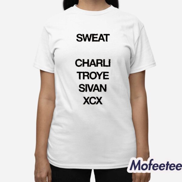 Sweat Charli Troye Sivan XCX Shirt