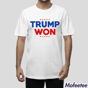 Trump Won Travis Kelce Shirt 1