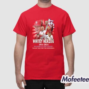 Whitey Herzog 1931 2024 Forever In Our Hearts Thank You For The Memories Shirt 1