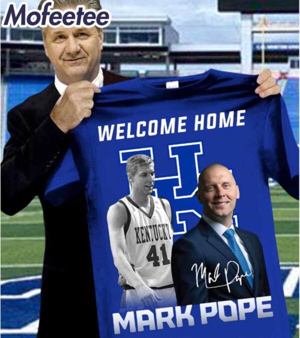 Wildcats Welcome Home Mark Pope Shirt