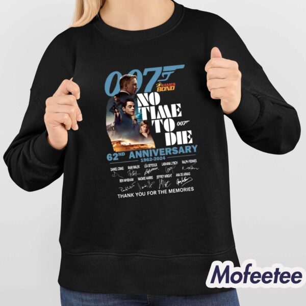 007 James Bond No Time To Die 62nd Anniversary 1962-2024 Thank You For The Memories Shirt