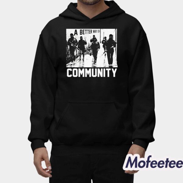 A Better Way 2A Community Shirt