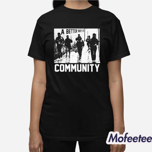 A Better Way 2A Community Shirt