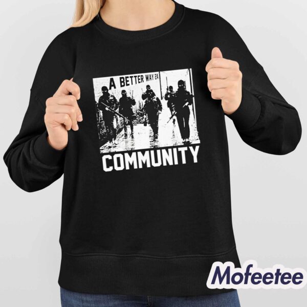 A Better Way 2A Community Shirt