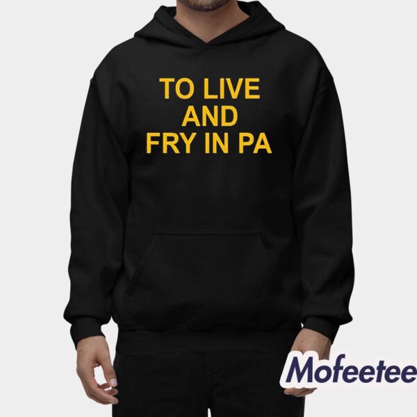 Aaron Donald To Live And Fry In Pa Shirt