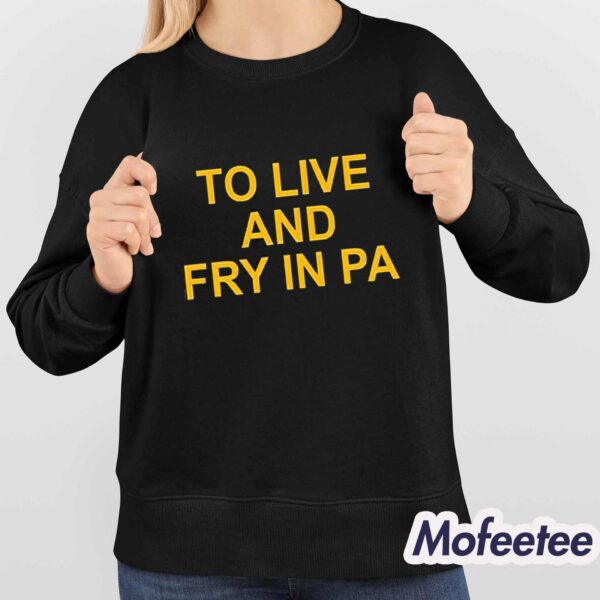 Aaron Donald To Live And Fry In Pa Shirt