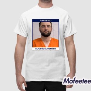 Arrested Scottie Scheffler Mugshot Shirt 1