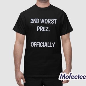 Arthur Schopenhauer 2ND Worst Prez Officially Shirt 1