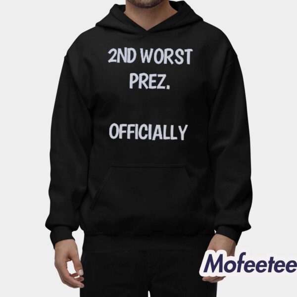 Arthur Schopenhauer 2ND Worst Prez Officially Shirt