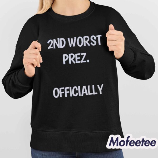 Arthur Schopenhauer 2ND Worst Prez Officially Shirt